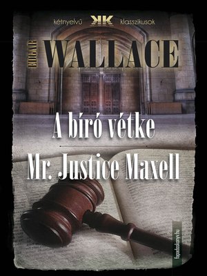 cover image of A bíró vétke--Mr Justice Maxell